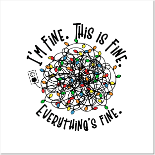 Funny Christmas I'm Fine This is fine Everythings Fine Posters and Art